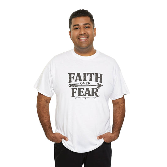 Faith Over Fear T-Shirt — Inspirational Christian Tee