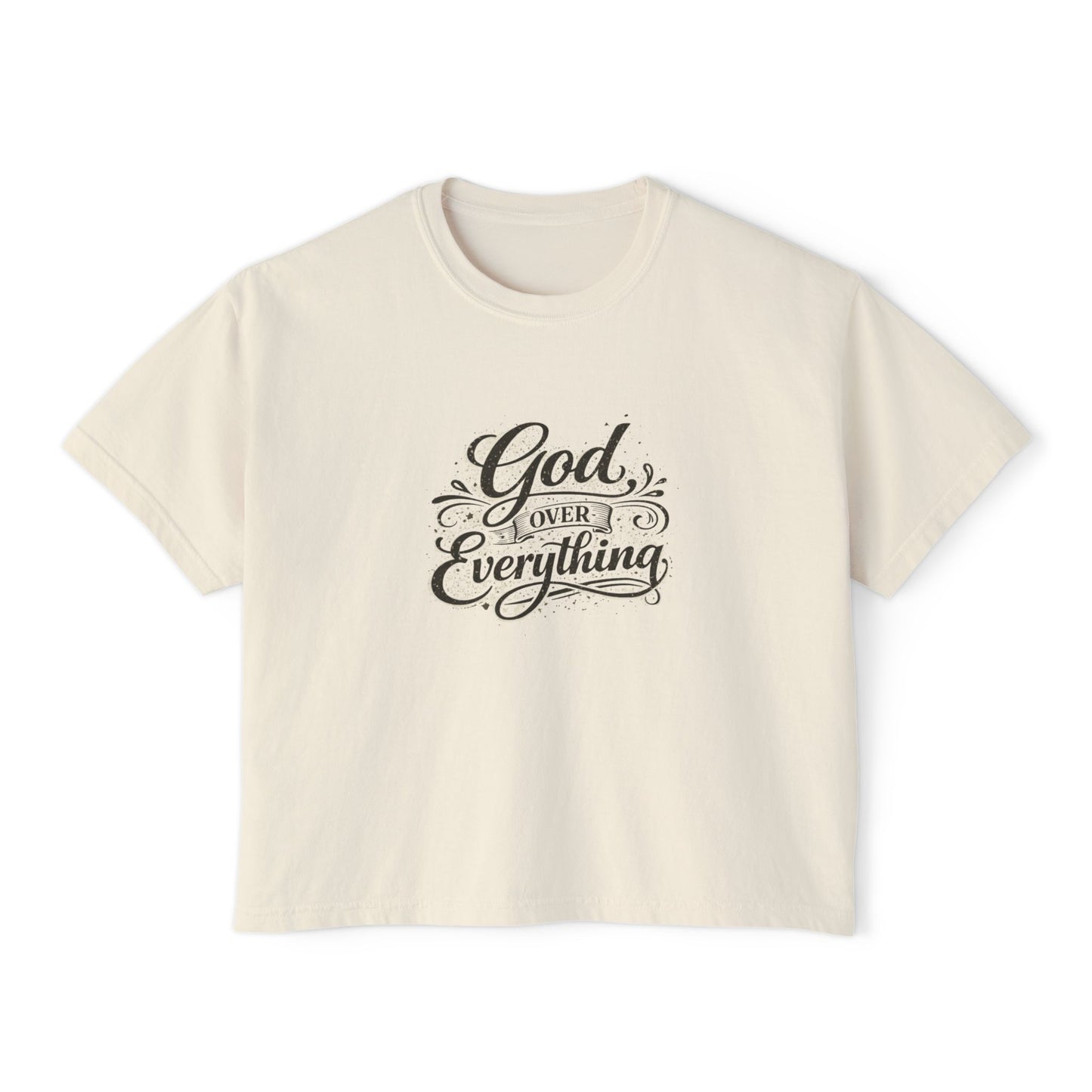 God Over Everything Women's Boxy Tee — Faith-Based Christian Graphic Shirt